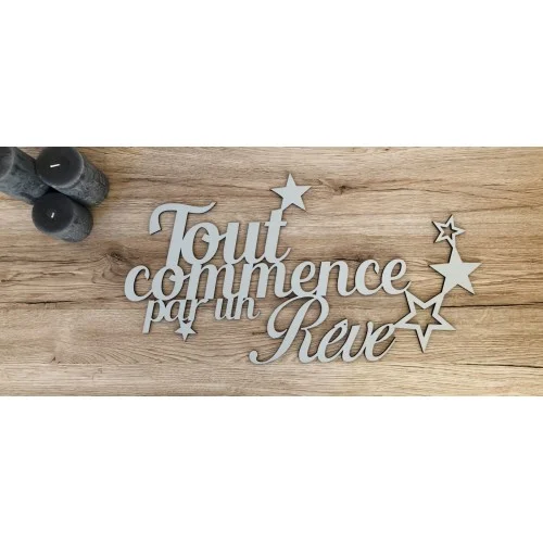 Citation murale "Tout commence par un rêve" - Super sjp