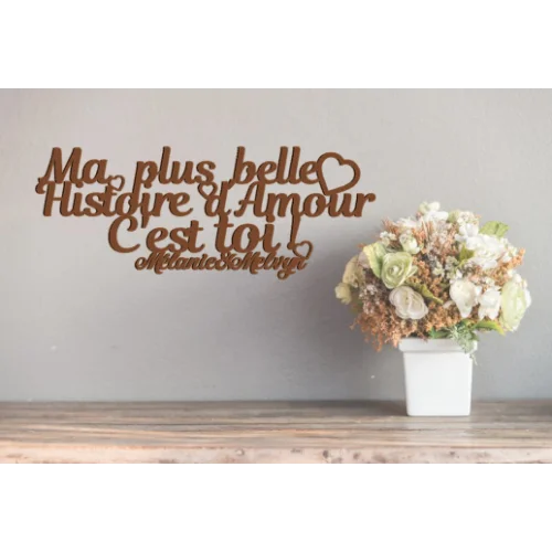 Citation murale "Ma plus belle histoire d'amour c'est toi" - Super sjp