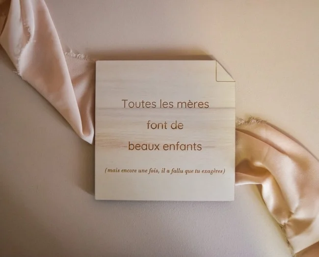 Mot d'amour "Toutes les mères font de beaux enfants" - Super sjp